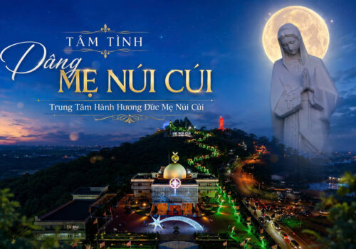 TÂM TÌNH DÂNG MẸ NÚI CÚI, Chúa nhật XIX Thường niên – Năm A